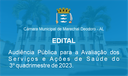 Audiências Públicas para Avaliação do cumprimento das Metas Fiscais estabelecidas na Lei de Diretrizes Orçamentárias – LDO e para a Avaliação das Ações de Saúde, ambas do 3º quadrimestre de 2023.