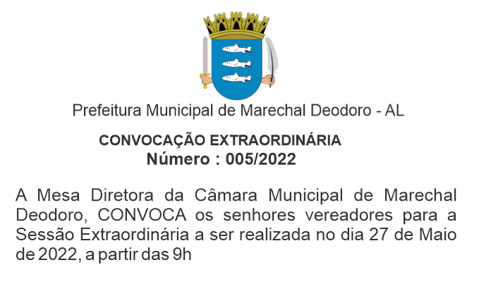 CONVOCAÇÃO EXTRAORDINÁRIA  Nº 005/2022