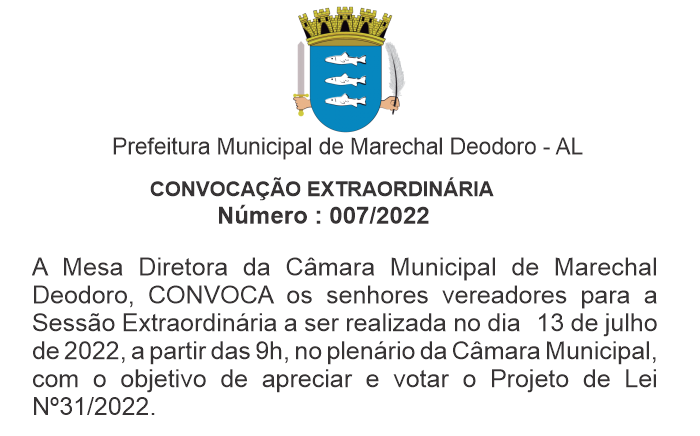 CONVOCAÇÃO EXTRAORDINÁRIA  Nº 007/2022