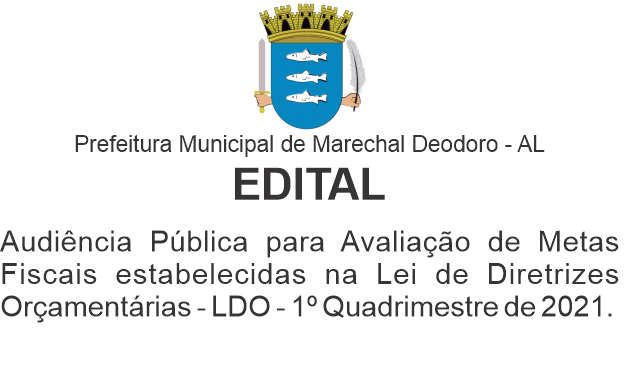 Edital da Lei de Diretrizes Orçamentárias - LDO - 1º Quadrimestre de 2021